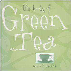 Cover of The Book of Green Tea.